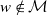 w not an element of script upper M