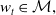 w Subscript t Baseline element of script upper M comma