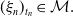 left parenthesis xi Subscript n Baseline right parenthesis Subscript t Sub Subscript n Subscript Baseline element of script upper M period