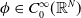 phi element of upper C 0 Superscript normal infinity Baseline left parenthesis double struck upper R Superscript upper N Baseline right parenthesis