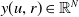 y left parenthesis u comma r right parenthesis element of double struck upper R Superscript upper N