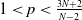 1 less than p less than StartFraction 3 upper N plus 2 Over upper N minus 2 EndFraction