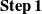 bold upper S bold t bold e bold p Baseline bold 1