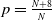 p equals StartFraction upper N plus 8 Over upper N EndFraction