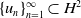 left brace u Subscript n Baseline right brace Subscript n equals 1 Superscript normal infinity Baseline subset of upper H squared