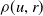 rho left parenthesis u comma r right parenthesis