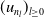 left parenthesis u Subscript n Sub Subscript l Subscript Baseline right parenthesis Subscript l greater than or equals 0