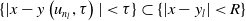 left brace StartAbsoluteValue x minus y left parenthesis u Subscript n Sub Subscript l Subscript Baseline comma tau right parenthesis EndAbsoluteValue less than tau right brace subset of left brace StartAbsoluteValue x minus y Subscript l Baseline EndAbsoluteValue less than upper R right brace