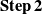 bold upper S bold t bold e bold p Baseline bold 2