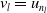 v Subscript l Baseline equals u Subscript n Sub Subscript l