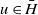 u element of upper H overbar
