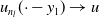 u Subscript n Sub Subscript l Baseline left parenthesis dot minus y 1 right parenthesis right arrow u