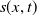 s left parenthesis x comma t right parenthesis