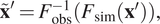 x tilde prime equals Fobs minus 1 Fsimx prime comma