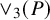 or Subscript 3 Baseline left parenthesis upper P right parenthesis