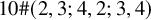 10 number sign left parenthesis 2 comma 3 semicolon 4 comma 2 semicolon 3 comma 4 right parenthesis