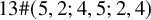 13 number sign left parenthesis 5 comma 2 semicolon 4 comma 5 semicolon 2 comma 4 right parenthesis