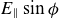 upper E Subscript double vertical bar Baseline sine phi