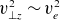 v Subscript up tack z Superscript 2 Baseline tilde v Subscript e Superscript 2