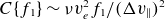 upper C left brace f 1 right brace tilde nu v Subscript e Superscript 2 Baseline f 1 divided by left parenthesis normal upper Delta v Subscript double vertical bar Baseline right parenthesis squared