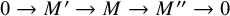 0 right arrow upper M prime right arrow upper M right arrow upper M quotation mark right arrow 0