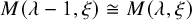 upper M left parenthesis lamda minus 1 comma xi right parenthesis approximately equals upper M left parenthesis lamda comma xi right parenthesis