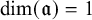 dimension left parenthesis German a right parenthesis equals 1