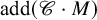 add left parenthesis script upper C dot upper M right parenthesis