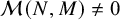 script upper M left parenthesis upper N comma upper M right parenthesis not equals 0