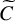 upper C overtilde