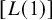 left bracket upper L left parenthesis 1 right parenthesis right bracket