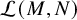 script upper L left parenthesis upper M comma upper N right parenthesis