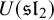 upper U left parenthesis German sl 2 right parenthesis