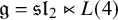 German g equals German sl 2 left normal factor semidirect product upper L left parenthesis 4 right parenthesis