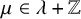 mu element of lamda plus double struck upper Z