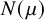 upper N left parenthesis mu right parenthesis