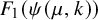 upper F 1 left parenthesis psi left parenthesis mu comma k right parenthesis right parenthesis