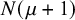 upper N left parenthesis mu plus 1 right parenthesis