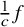 StartFraction 1 Over c EndFraction f