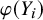 phi left parenthesis upper Y Subscript i Baseline right parenthesis