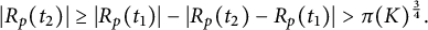 StartLayout 1st Row StartAbsoluteValue upper R Subscript p Baseline left parenthesis t 2 right parenthesis EndAbsoluteValue greater than or equals StartAbsoluteValue upper R Subscript p Baseline left parenthesis t 1 right parenthesis EndAbsoluteValue minus StartAbsoluteValue upper R Subscript p Baseline left parenthesis t 2 right parenthesis minus upper R Subscript p Baseline left parenthesis t 1 right parenthesis EndAbsoluteValue greater than pi left parenthesis upper K right parenthesis Superscript three fourths Baseline period EndLayout