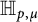 double struck upper H Subscript p comma mu