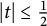 StartAbsoluteValue t EndAbsoluteValue less than or equals one half