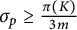 sigma Subscript p Baseline greater than or equals StartFraction pi left parenthesis upper K right parenthesis Over 3 m EndFraction