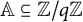double struck upper A subset of or equal to double struck upper Z divided by q double struck upper Z