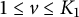 1 less than or equals v less than or equals upper K 1