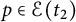 p element of script upper E left parenthesis t 2 right parenthesis