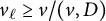 v Subscript script l Baseline greater than or equals v divided by left parenthesis v comma upper D right parenthesis