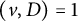 left parenthesis v comma upper D right parenthesis equals 1