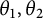 theta 1 comma theta 2